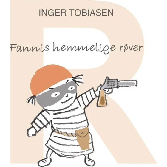 Fannis hemmelige røver – Inger Tobiasen