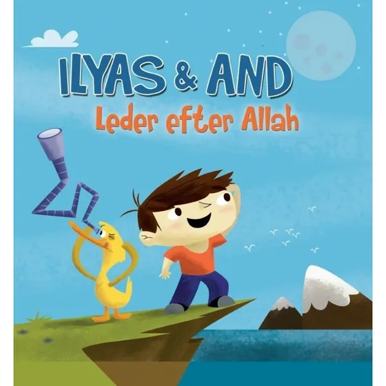 Ilyas & And leder efter Allah - børnebog