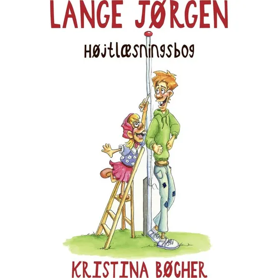 Lange Jørgen – børnebog af Kristina Bøcher