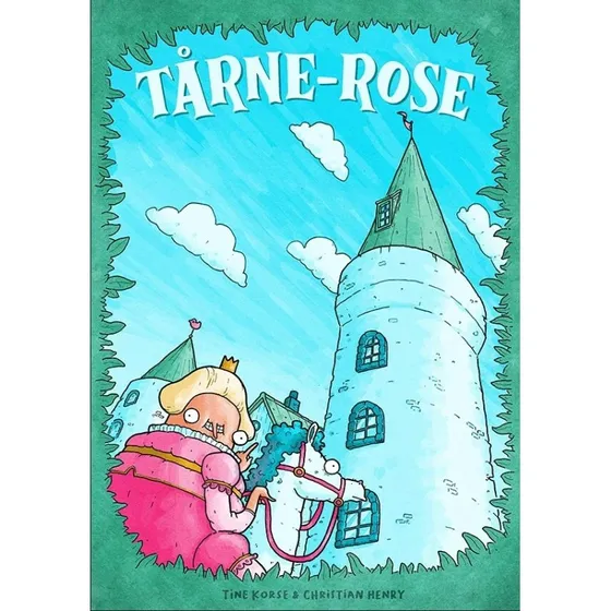 Tårne-Rose – børnebog af Tine Korse