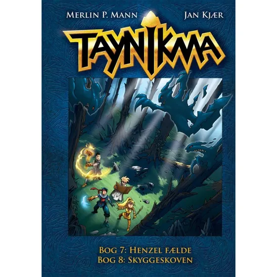 Taynikma 7-8: Henzels Fælde & Skyggeskoven