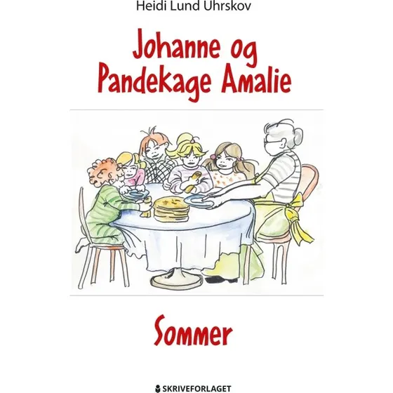 Johanne og Pandekage Amalie – Heidi Lund Uhrskov
