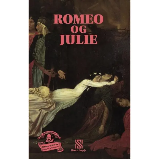 Romeo og Julie – Shakespeares største historier (Børneudgave)