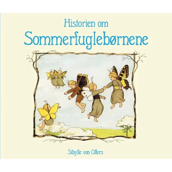 Historien om sommerfuglebørnene – klassisk børnebog