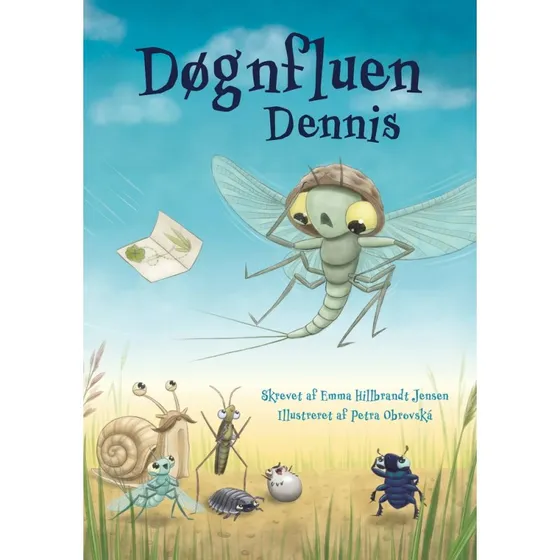 Døgnfluen Dennis – børnebog af Emma Hillbrandt Jensen