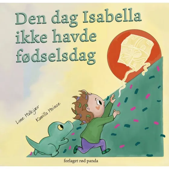 Den dag Isabella ikke havde fødselsdag - Lone Halkjær
