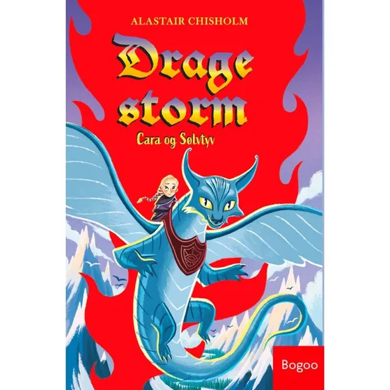 Dragestorm: Cara og Sølvtyv - Alastair Chisholm