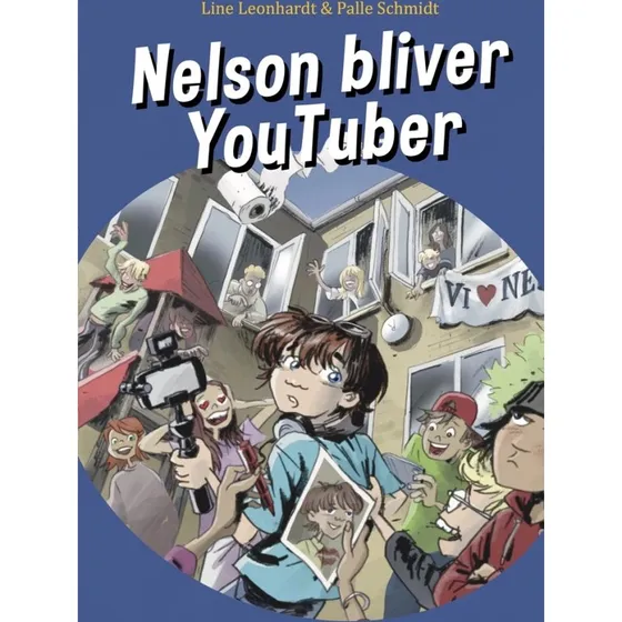 Nelson bliver YouTuber - Line Leonhardt