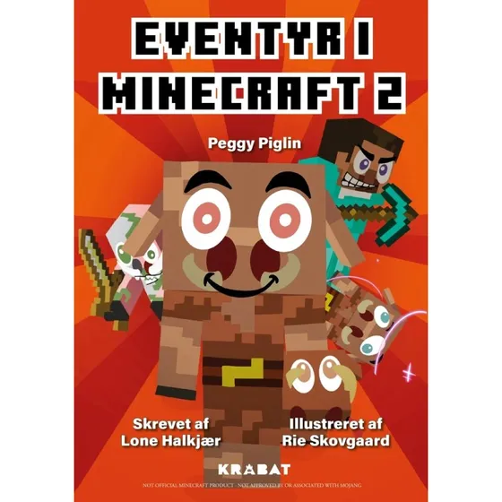 Eventyr i Minecraft 2 – Peggy Piglin (Lone Halkjær)