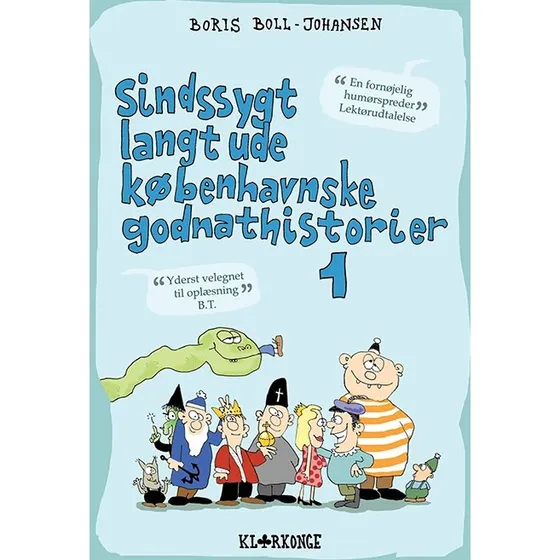 Sindssygt langt ude: Københavnske godnathistorier 1