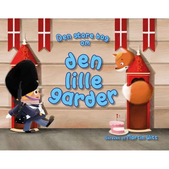 Den store bog om den lille garder — Martin Witt