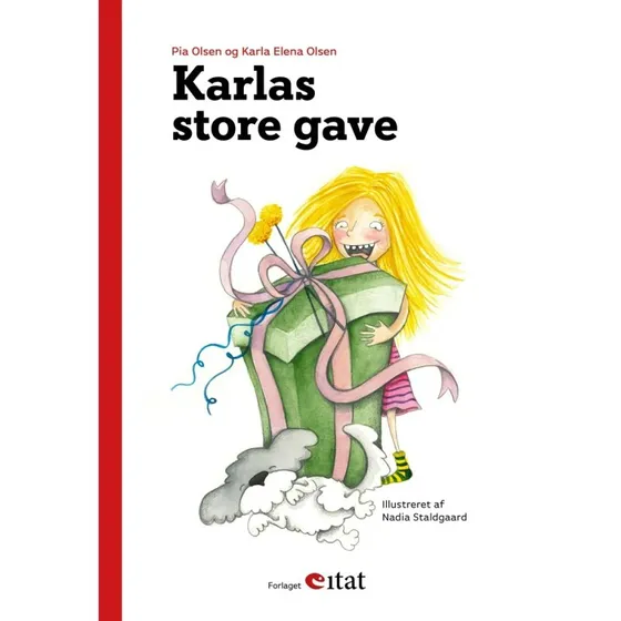 Karlas store gave - børnebog af Pia Olsen