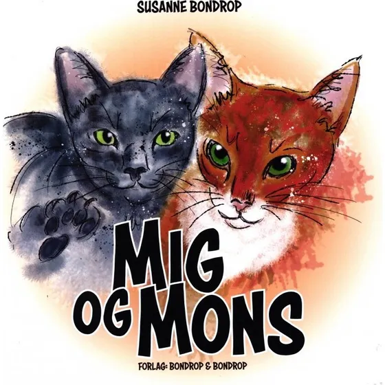Mig og Mons – Susanne Bondrop (Børnebog)