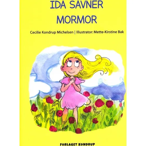 Ida savner mormor – Cecilie Kondrup Michelsen