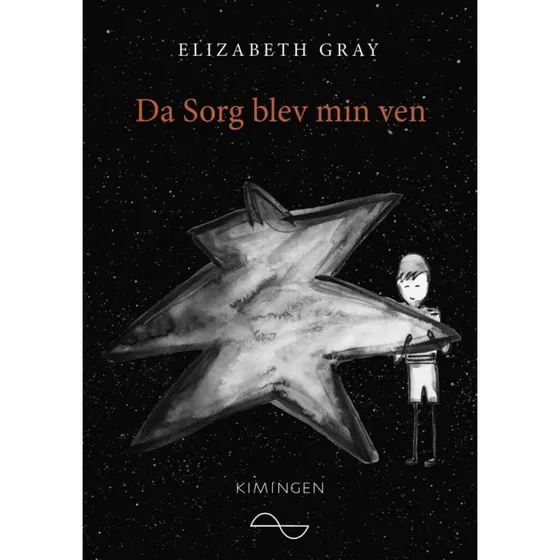 Da Sorg blev min ven – Elizabeth Gray
