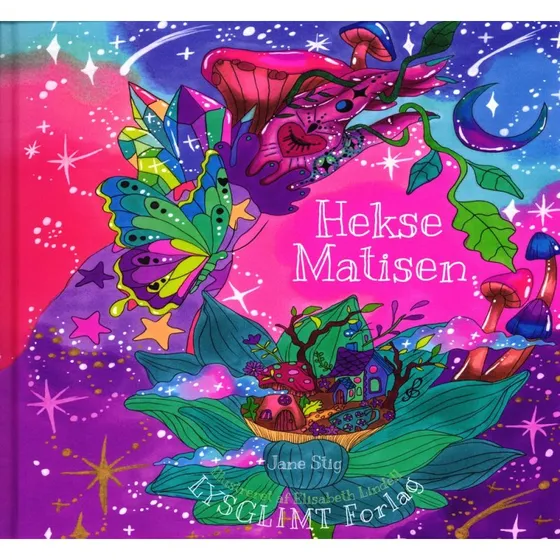 HekseMatisen – børnebog af Jane Stig