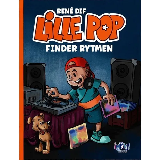 Lille Pop finder rytmen – René Dif