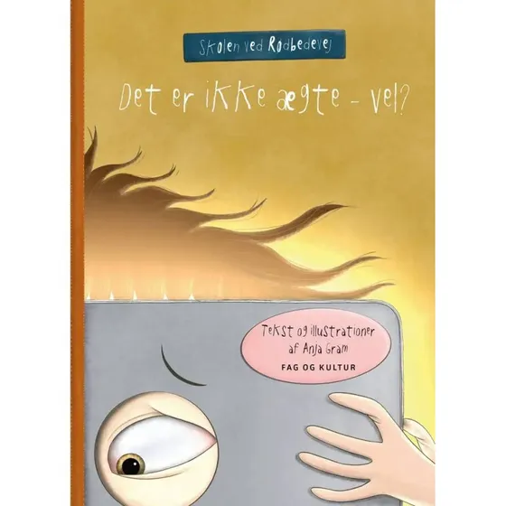 Det er ikke ægte - vel? — Anja Gram