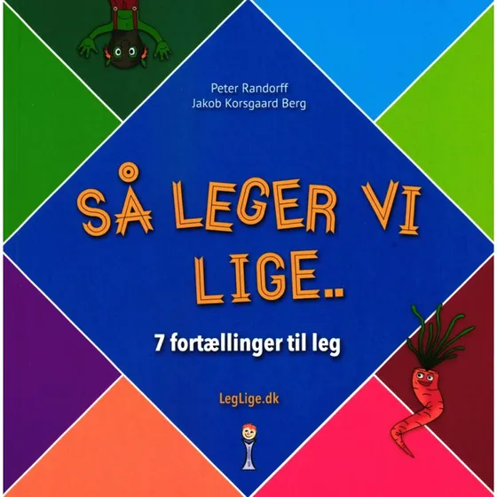 Så leger vi lige – 7 fortællinger til leg