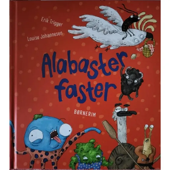 Alabasterfaster – børnerim med farverige illustrationer