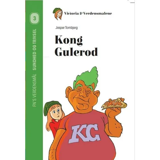 Kong Gulerod – børnebog om sundhed og trivsel