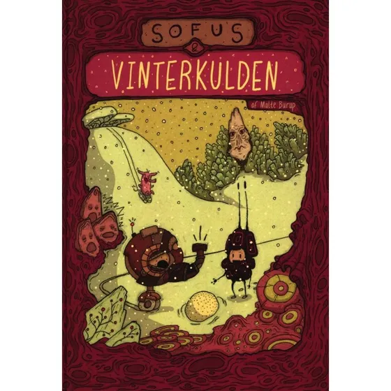 Sofus & Vinterkulden â børnebog af Malte Burup