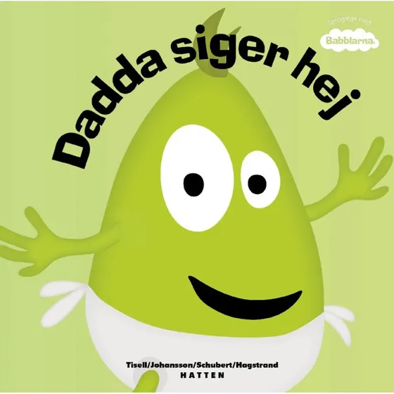Babblarna: Dadda siger hej - Børnebog