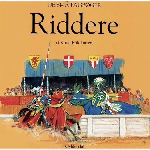 Riddere – fagbog af Knud Erik Larsen