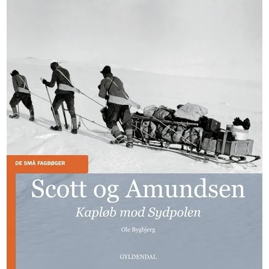 Scott og Amundsen: Kapløbet til Sydpolen