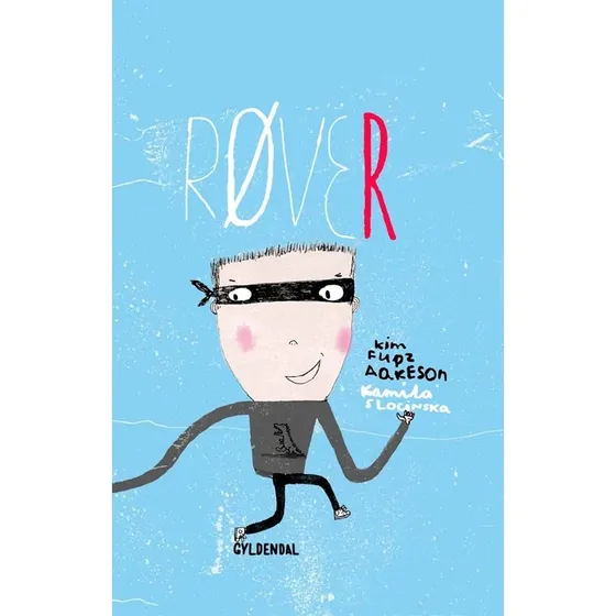 Røver - Kim Fupz Aakeson