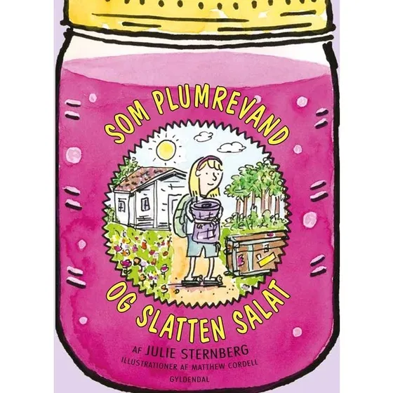 Som plumrevand og slatten salat – børnebog af Julie Sternberg