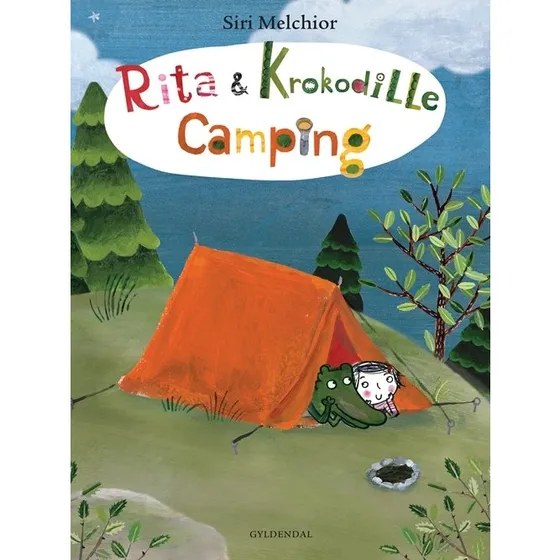 Rita og Krokodille - Camping (Siri Melchior)