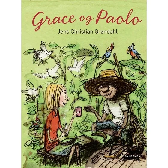 Grace og Paolo – børnebog af Jens Christian Grøndahl
