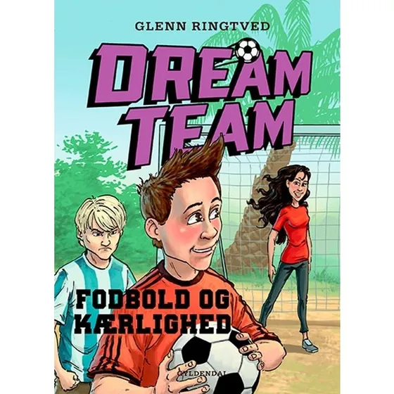 Dreamteam 6: Fodbold og kærlighed