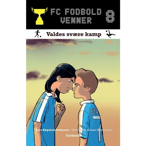 FC Fodboldvenner 8: Valdes svære kamp