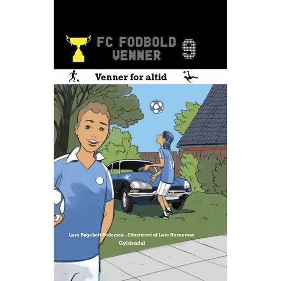 FC Fodboldvenner 9: Venner for altid