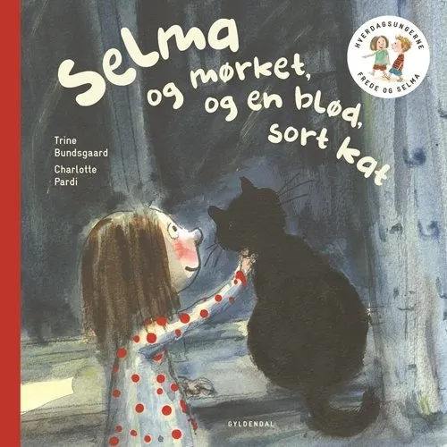 Frede og Selma 3: Selma og mørket og en blød, sort kat