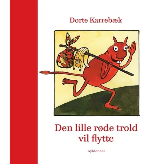 Den lille røde trold vil flytte – Dorte Karrebæk