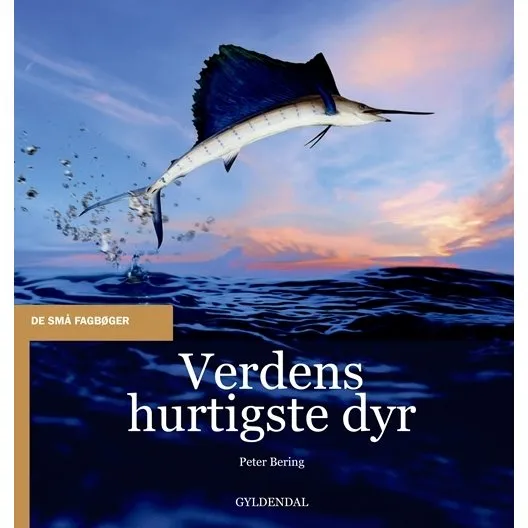 Verdens hurtigste dyr – Peter Bering (bog)