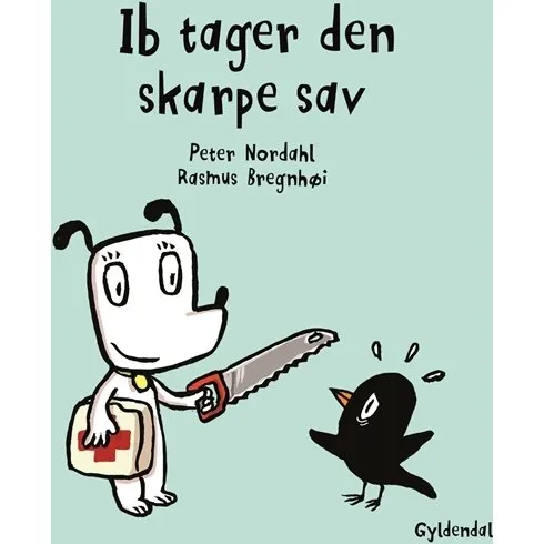 Ib tager den skarpe sav - billedbog for de mindste