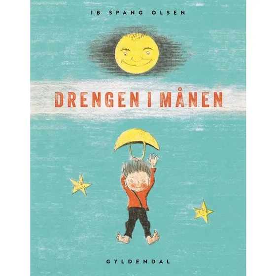 Drengen i Månen — Ib Spang Olsen (billedbog)