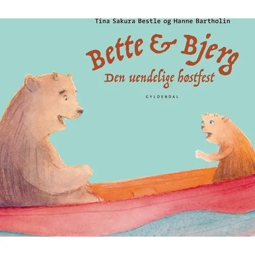 Bette og Bjerg: Den uendelige høstfest