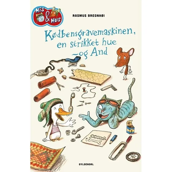 Mis & Mus: Kødbensgravemaskinen, En Strikket Hue og And