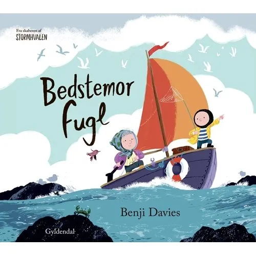 Bedstemor Fugl – billedbog af Benji Davies