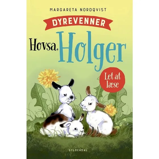 Dyrevenner - Hovsa Holger (Margareta Nordqvist)