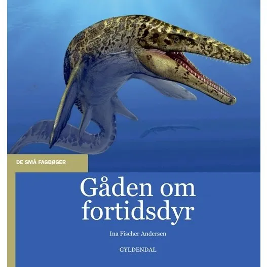 Gåden om fortidsdyr – fagbog om dinosaurer og fortidsdyr
