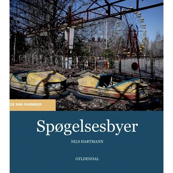 Spøgelsesbyer – Nils Hartmann (Bog)