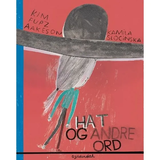 Hat og andre ord – Kim Fupz Aakeson (bog)