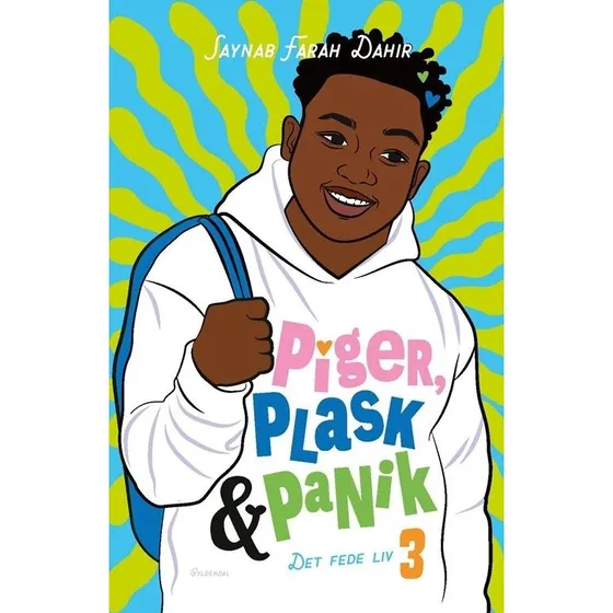 Det fede liv 3: Piger, plask og panik - Saynab Farah Dahir