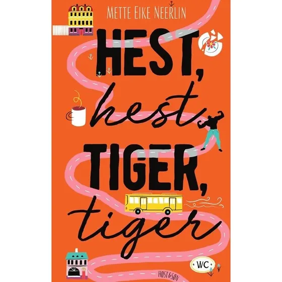 Hest, hest, tiger, tiger – Mette Eike Neerlin